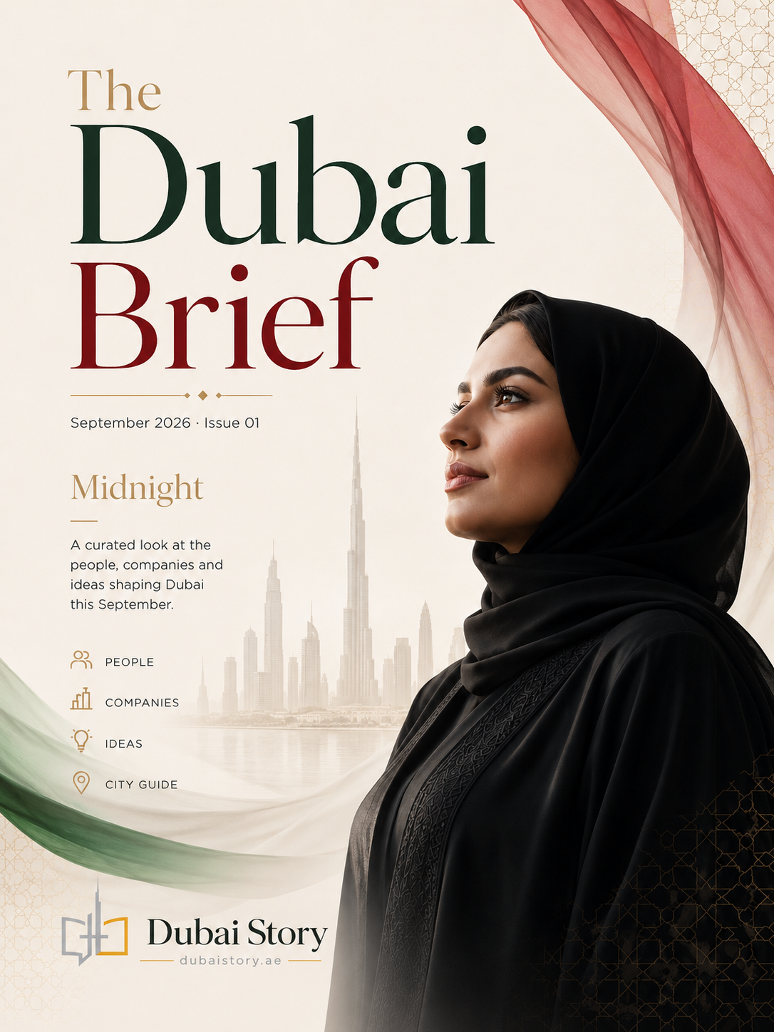 Magazine cover for The Dubai Brief, September 2026 · Issue 01, featuring a refined cream and UAE-inspired colour palette, a confident Emirati woman in a black abaya and hijab, the Dubai skyline with Burj Khalifa in the background, and DubaiStory branding. The cover highlights people, companies, ideas and city guides shaping Dubai this September.